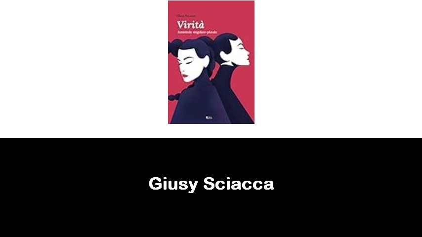 libri di Giusy Sciacca