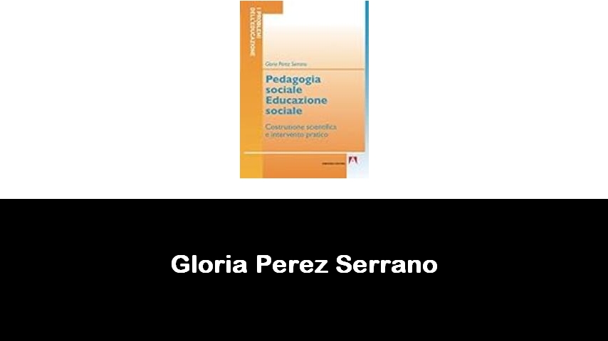 libri di Gloria Perez Serrano