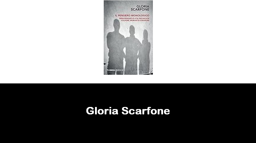 libri di Gloria Scarfone