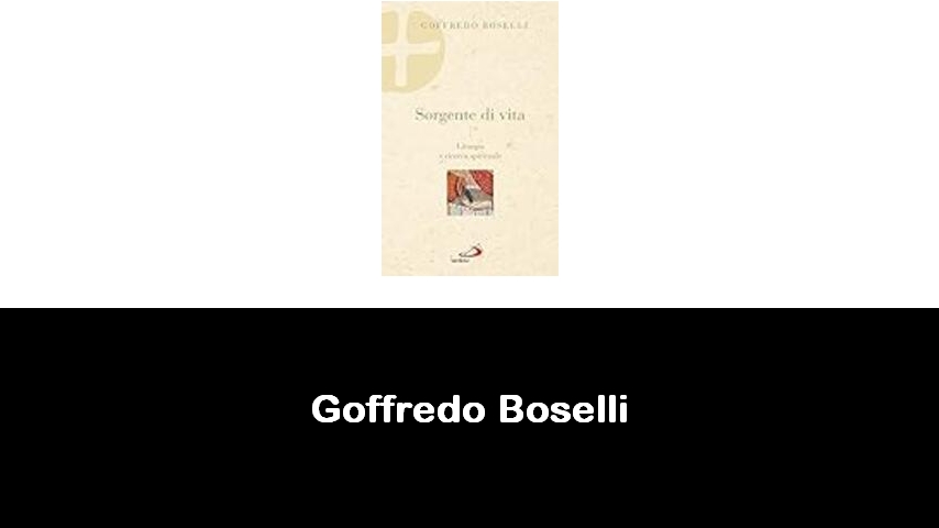 libri di Goffredo Boselli