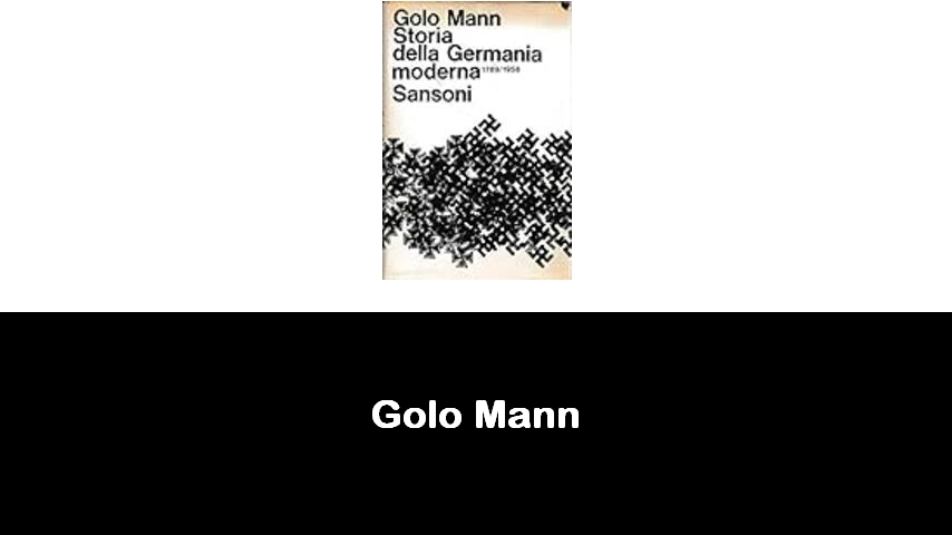 libri di Golo Mann