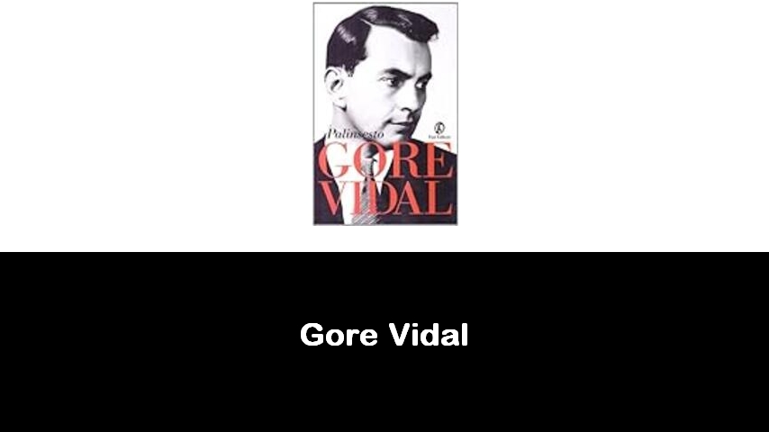 libri di Gore Vidal