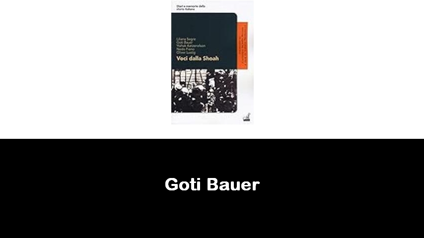 libri di Goti Bauer