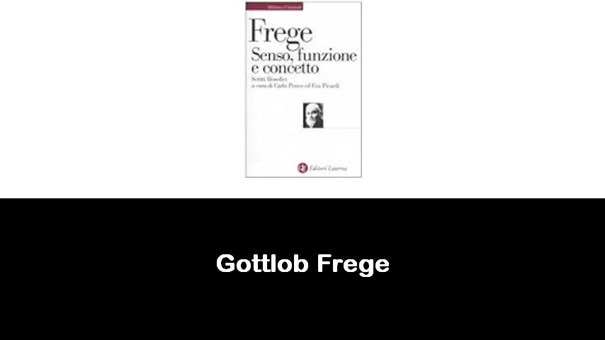 libri di Gottlob Frege