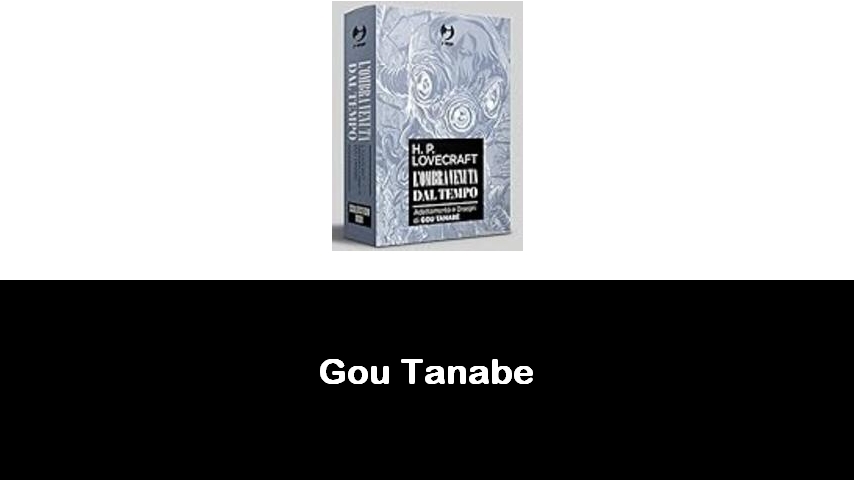 libri di Gou Tanabe