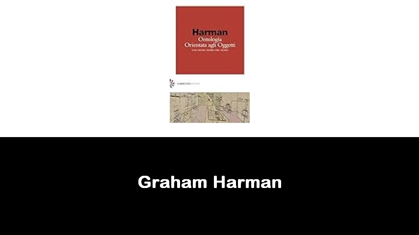 libri di Graham Harman