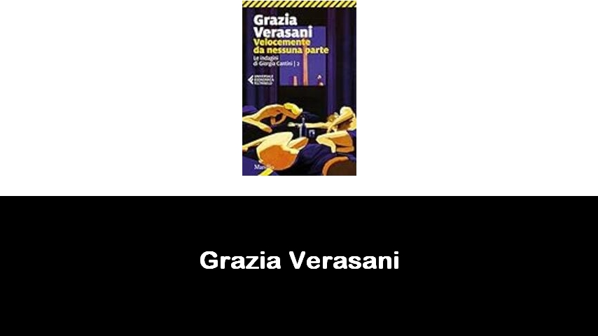 libri di Grazia Verasani