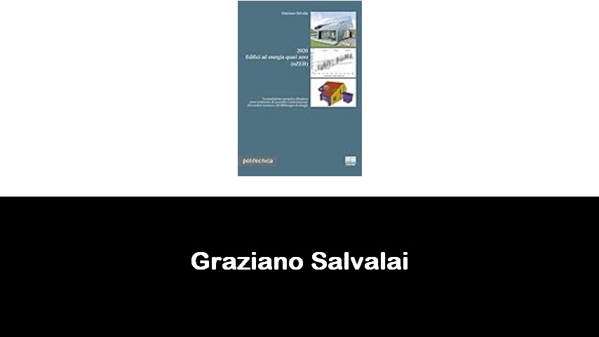 libri di Graziano Salvalai