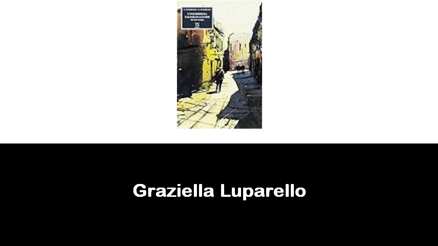 libri di Graziella Luparello