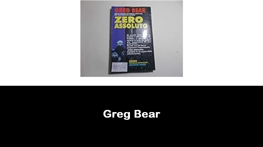 libri di Greg Bear