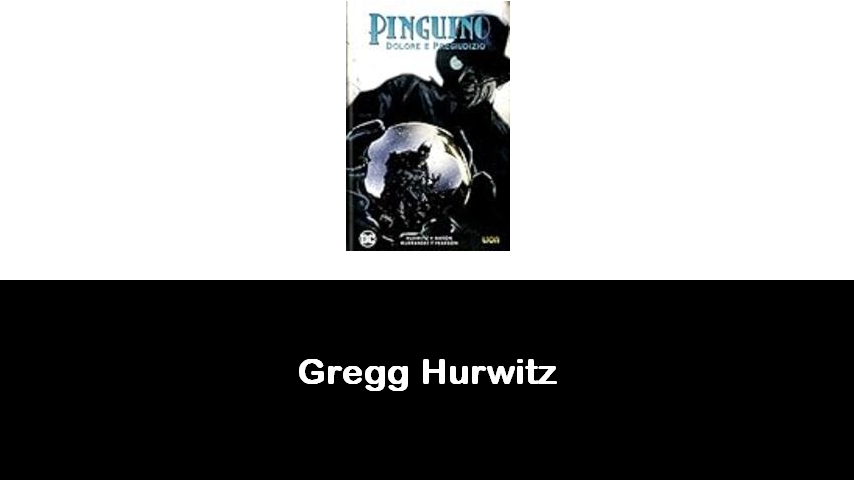 libri di Gregg Hurwitz