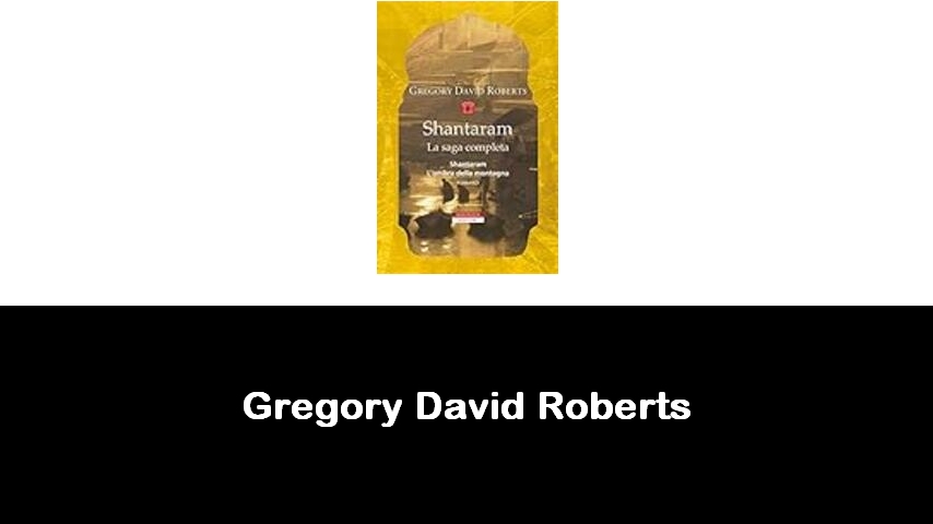 libri di Gregory David Roberts