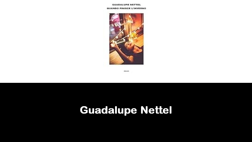 libri di Guadalupe Nettel