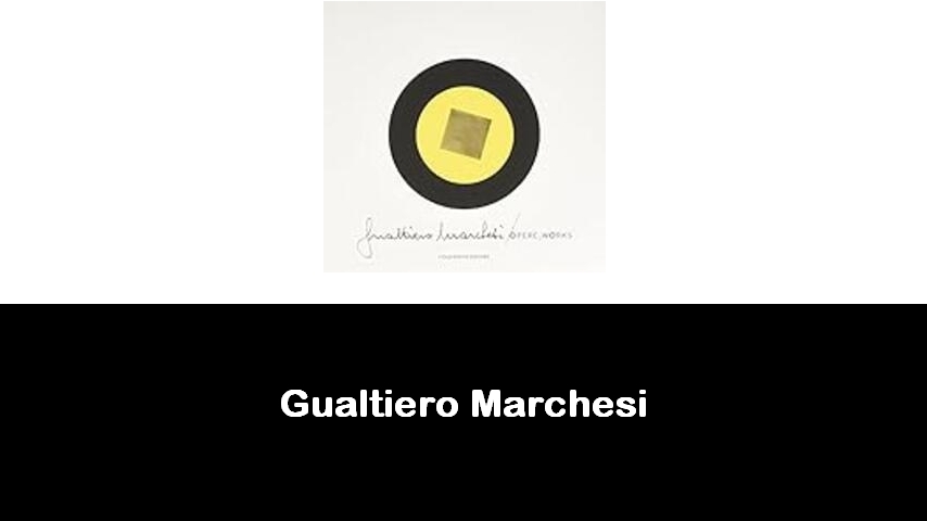 libri di Gualtiero Marchesi