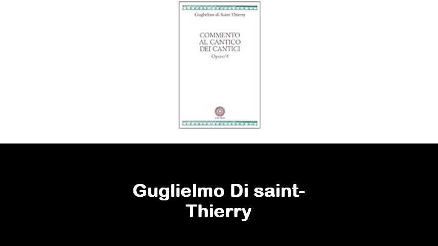 libri di Guglielmo Di saint-Thierry