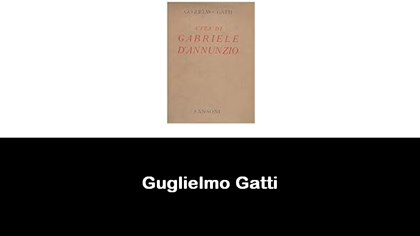 libri di Guglielmo Gatti