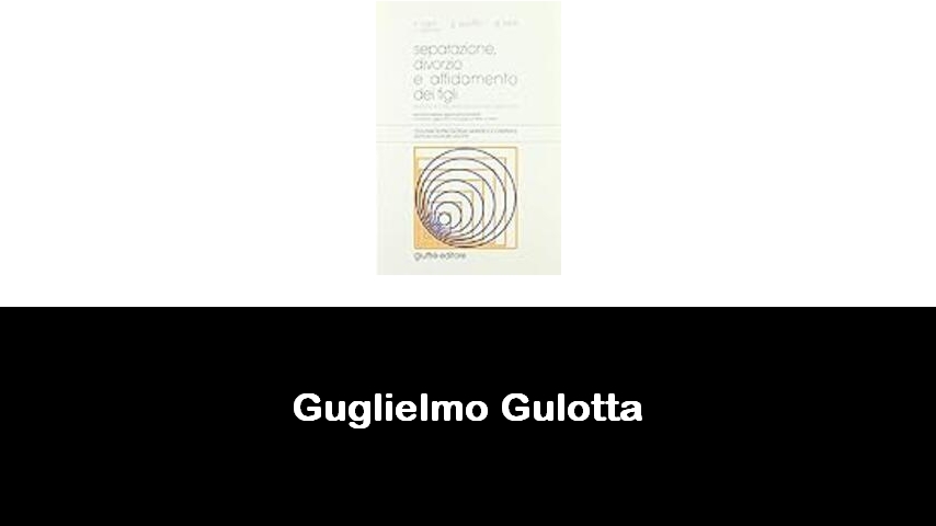 libri di Guglielmo Gulotta