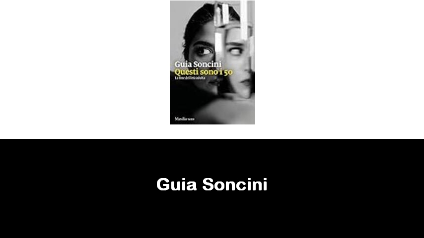 libri di Guia Soncini