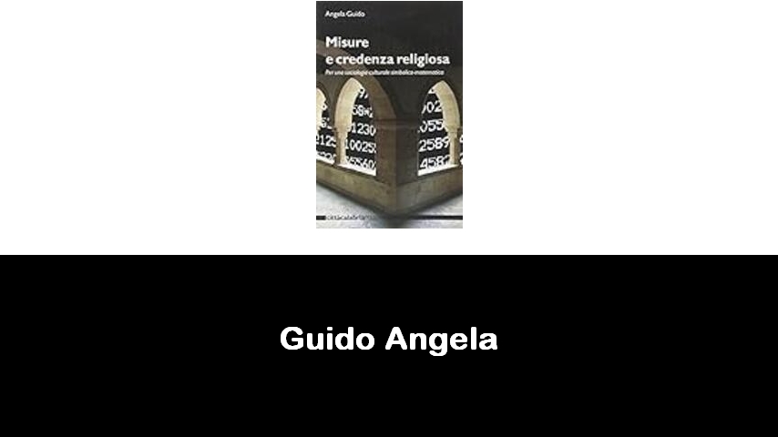 libri di Guido Angela