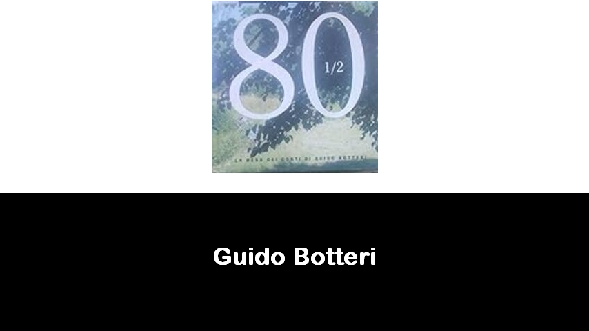 libri di Guido Botteri