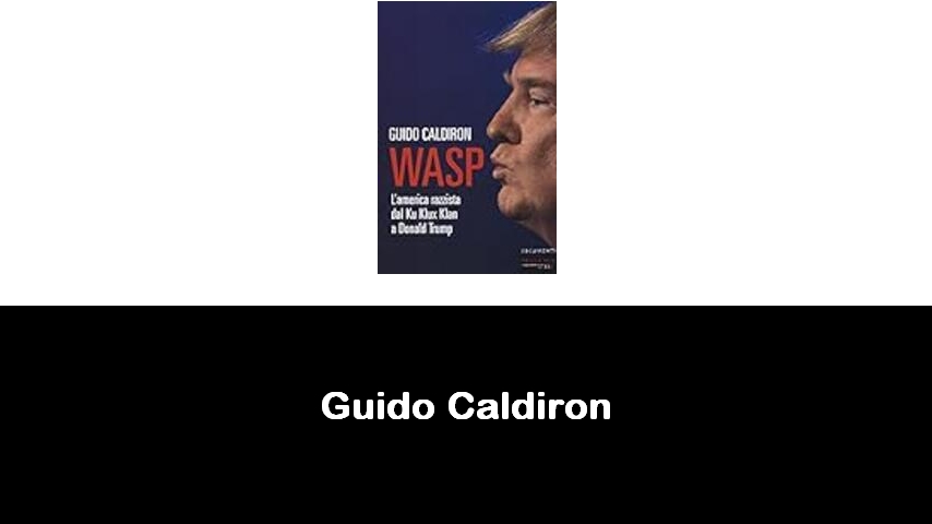 libri di Guido Caldiron