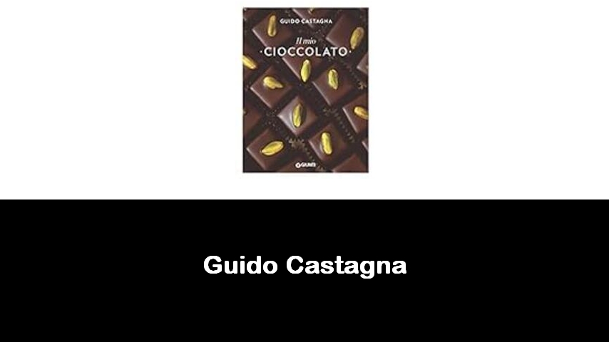 libri di Guido Castagna