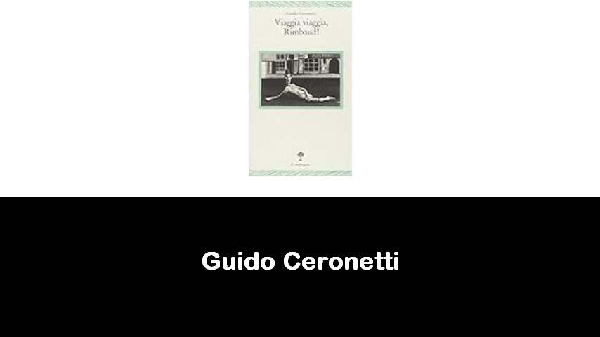 libri di Guido Ceronetti