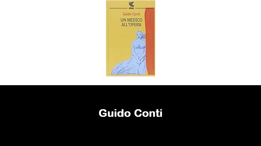 libri di Guido Conti