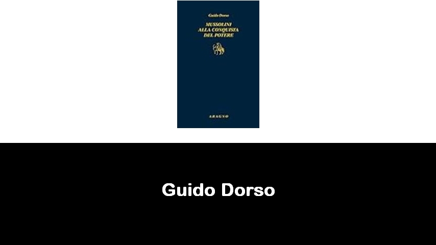 libri di Guido Dorso