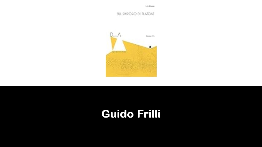 libri di Guido Frilli