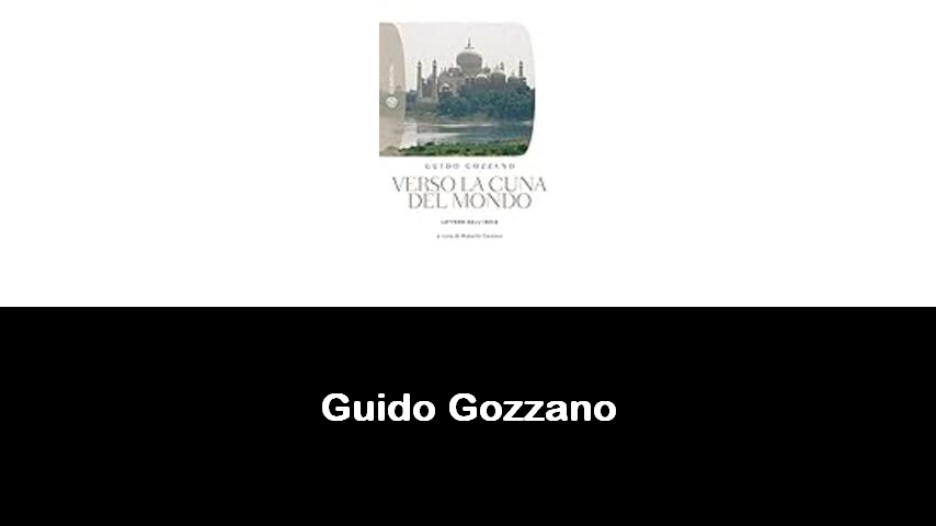 libri di Guido Gozzano