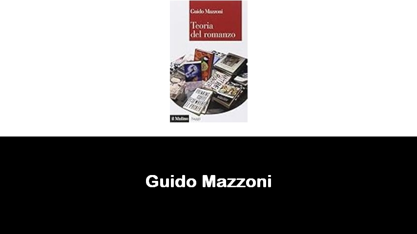 libri di Guido Mazzoni