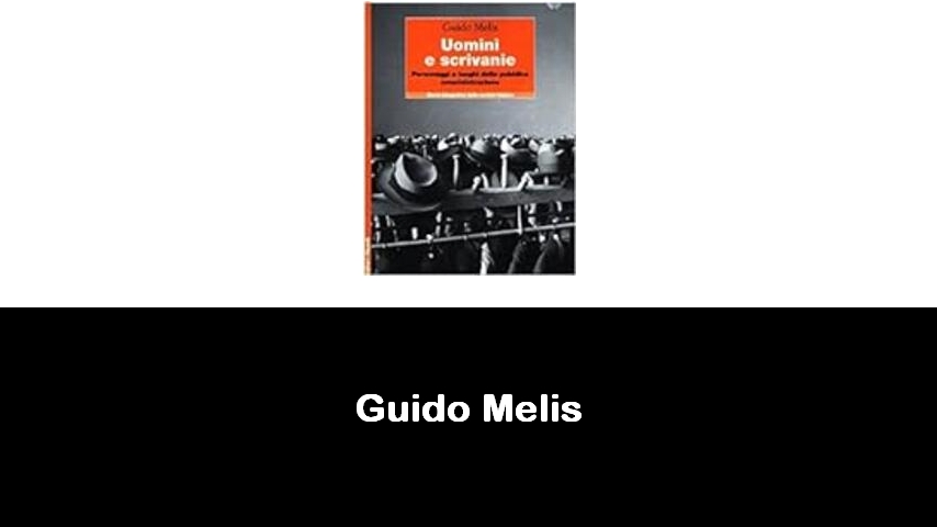 libri di Guido Melis