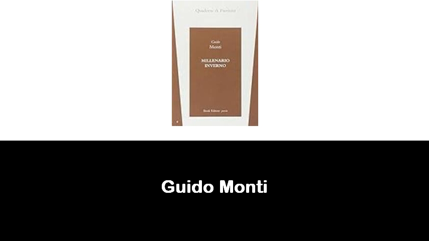 libri di Guido Monti