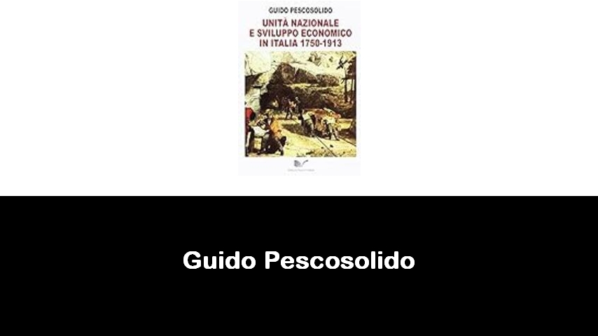 libri di Guido Pescosolido