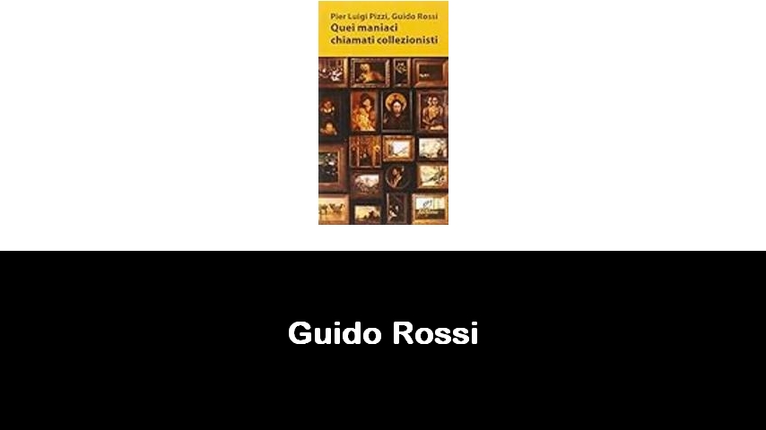 libri di Guido Rossi