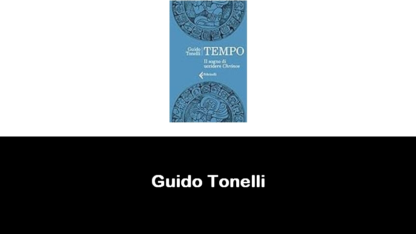 libri di Guido Tonelli