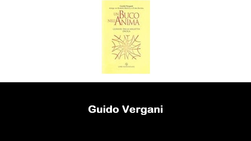 libri di Guido Vergani