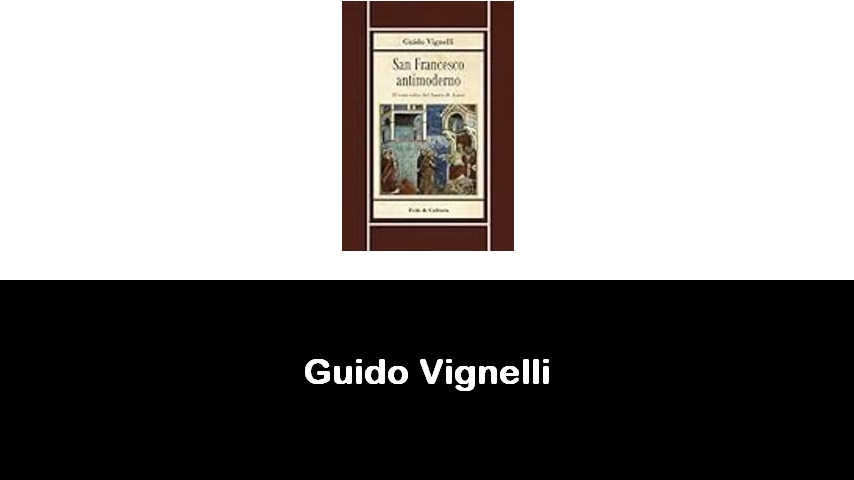 libri di Guido Vignelli