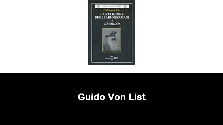 libri di Guido Von List