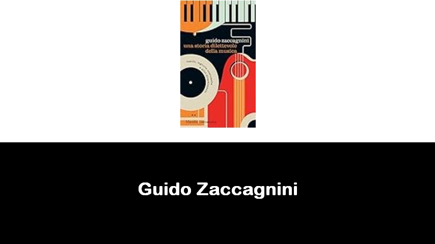 libri di Guido Zaccagnini