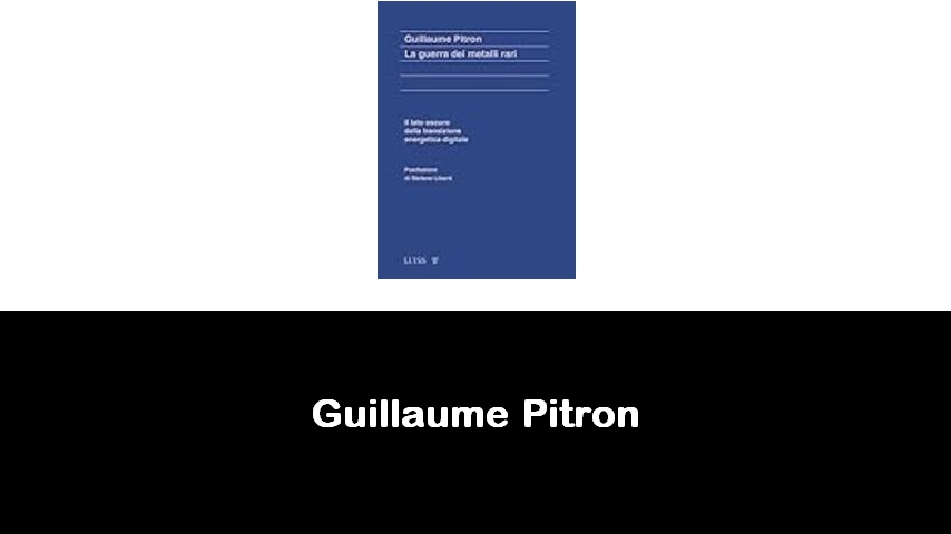 libri di Guillaume Pitron