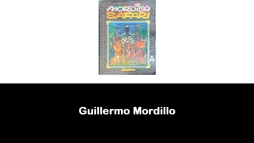 libri di Guillermo Mordillo