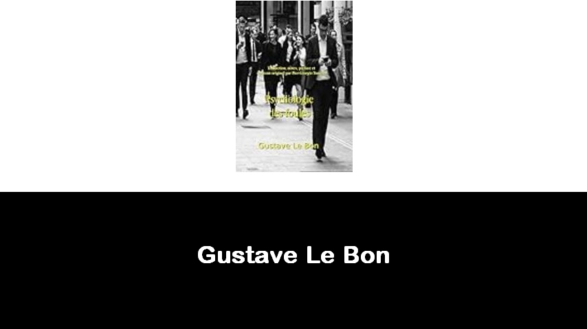 libri di Gustave Le Bon