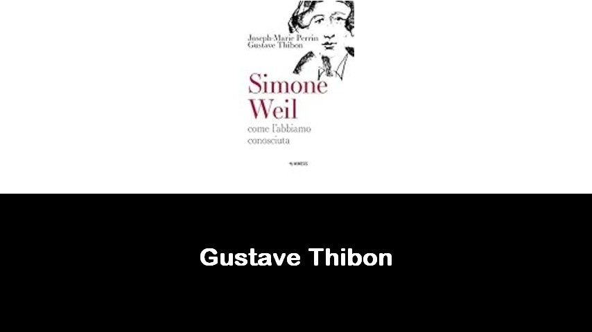 libri di Gustave Thibon