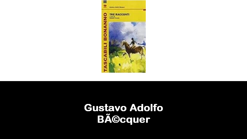 libri di Gustavo Adolfo Bécquer