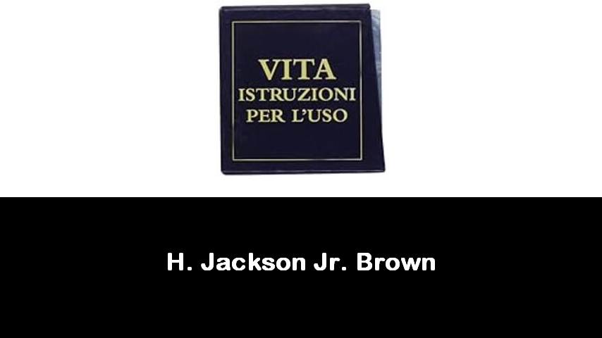 libri di H. Jackson Jr. Brown