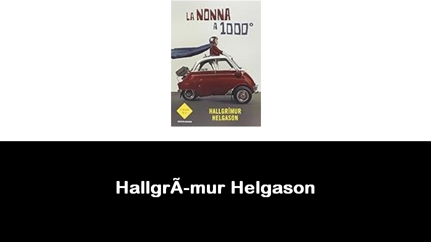 libri di Hallgrímur Helgason