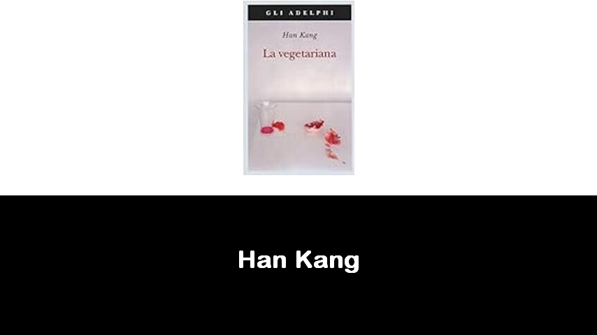 libri di Han Kang