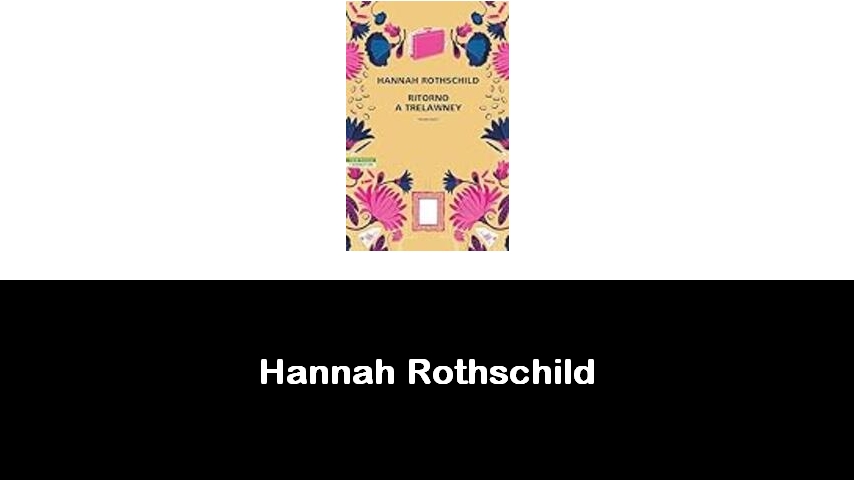 libri di Hannah Rothschild